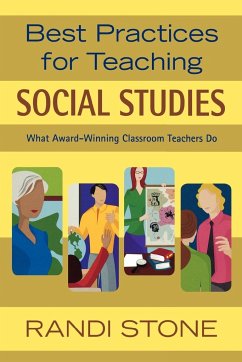 Best Practices for Teaching Social Studies - Stone, Randi