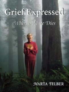 Grief Expressed When a Mate Dies - Felber, Marta