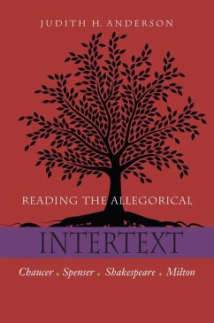 Reading the Allegorical Intertext - Anderson, Judith H