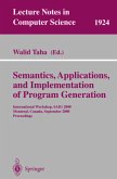 Semantics, Applications, and Implementation of Program Generation