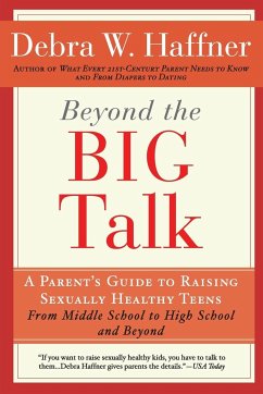 Beyond the Big Talk Revised Edition - Haffner, Debra W.