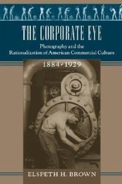 The Corporate Eye - Brown, Elspeth H