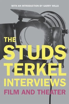 The Studs Terkel Interviews - Terkel, Studs