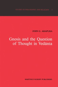 Gnosis and the Question of Thought in Ved¿nta - Arapura, J. G.