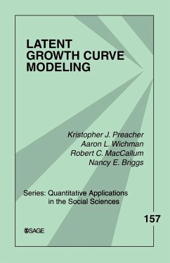 Latent Growth Curve Modeling - Preacher, Kristopher J.; Wichman, Aaron L.; MacCallum, Robert C.