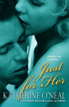 Just for Her - O'Neal, Katherine