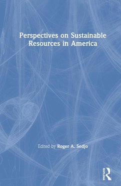 Perspectives on Sustainable Resources in America