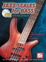 Jazz Scales for Bass [With CD] - Christiansen, Corey; Farmer, Jay