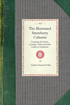 The Illustrated Strawberry Culturist - Andrew Samuel Fuller