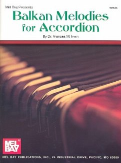 Balkan Melodies for Accordion - Irwin, Frances M.