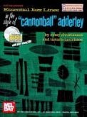 Essential Jazz Lines in the Style of &quote;Cannonball&quote; Adderley: C Instruments Edition: Piano, Flute, Violin, Vibes [With CD]