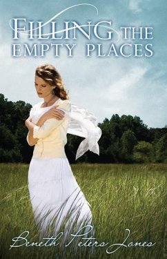 Filling the Empty Places - Jones, Beneth Peters