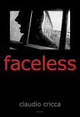 Claudio Cricca: Faceless