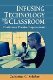 Infusing Technology into the Classroom