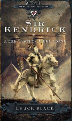 Sir Kendrick and the Castle of Bel Lione - Black, Chuck