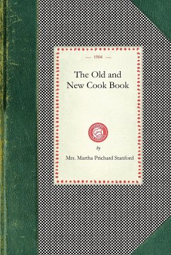 Old and New Cook Book - Stanford, Martha
