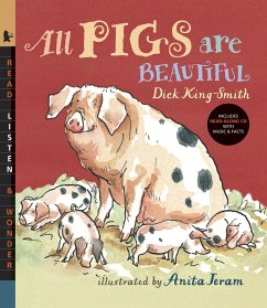 All Pigs Are Beautiful [With Read-Along CD with Music & Facts] - King-Smith, Dick