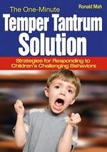 The One-Minute Temper Tantrum Solution - Mah, Ronald