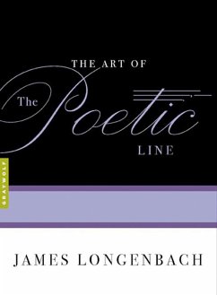 The Art of the Poetic Line - Longenbach, James