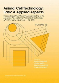 Animal Cell Technology: Basic & Applied Aspects - Yagasaki, Kazumi / Miura, Yutaka / Hatori, Makoto / Nomura, Yoshihiro (eds.)