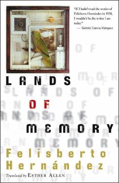 Lands of Memory - Hernández, Felisberto