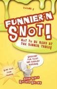 Funnier'n Snot, Volume 1 - Knox, Warren B Dahk; Brown, Rhonda