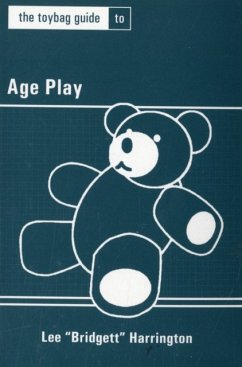 Toybag Guide to Age Play - Harrington, Lee