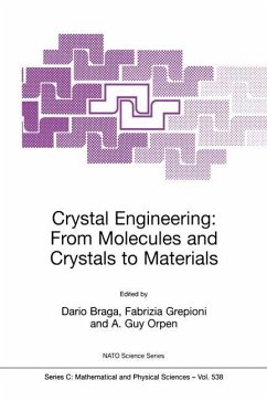 Crystal Engineering: From Molecules and Crystals to Materials - Braga, Dario / Grepioni, Fabrizia / Orpen, A. Guy (Hgg.)