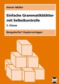 Einfache Grammatikblätter mit Selbstkontrolle, 5. Klasse