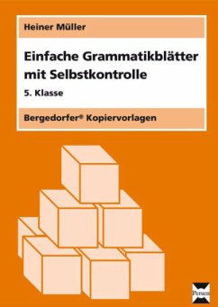 Einfache Grammatikblätter mit Selbstkontrolle, 5. Klasse - Müller, Heiner