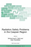 Radiation Safety Problems in the Caspian Region Radiation Safety Problems in the Caspian Region