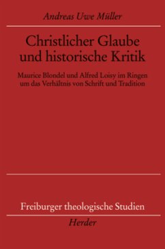Christlicher Glaube und historische Kritik - Müller, Andreas U.