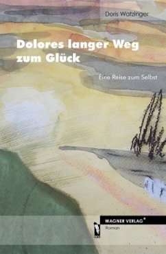 Cover Dolores langer Weg zum Glück