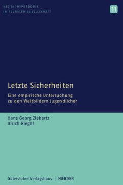 Letzte Sicherheiten - Ziebertz, Hans-Georg;Riegel, Ulrich