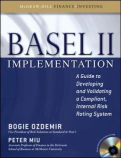 Basel II Implementation: A Guide to Developing and Validating a Compliant, Internal Risk Rating System - Ozdemir, Bogie; Miu, Peter