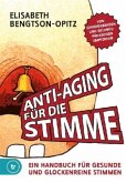 Anti-Aging für die Stimme Anti-Aging für die Stimme