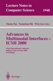 Advances in Multimodal Interfaces - ICMI 2000