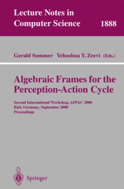 Algebraic Frames for the Perception-Action Cycle - Sommer, Gerald / Zeevi, Yehoshua Y. (eds.)