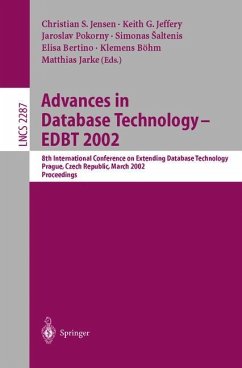 Advances in Database Technology - EDBT 2002 - Jensen, Christian S. / Jeffery, Keith G. / Pokorny, Jaroslav / Saltenis, Simonas / Bertino, Elisa / Böhm, Klemens / Jarke, Matthias (eds.)