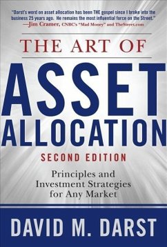 The Art of Asset Allocation: Principles and Investment Strategies for Any Market, Second Edition - Darst, David M.