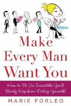 Make Every Man Want You - Forleo, Marie