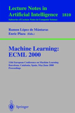 Machine Learning: ECML 2000 - Lopez de Mantaras, Ramon / Plaza, Enric (eds.)