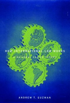How International Law Works - Guzman, Andrew T