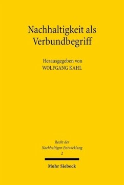 Nachhaltigkeit als Verbundbegriff - Kahl, Wolfgang (Hrsg.)