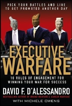Cover Executive Warfare: 10 Rules of Engagement for Winning Your War for Success