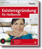 Existenzgründung für Heilberufe, m. CD-ROM