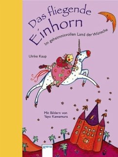 Das fliegende Einhorn - Kaup, Ulrike