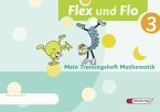 Flex und Flo 3. Mein Trainingsheft Mathematik
