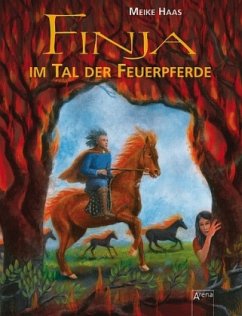 Finja im Tal der Feuerpferde - Haas, Meike