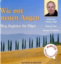 Wie mit neuen Augen - Wolf, Notker;Haas, Robert;Becker, Norbert M